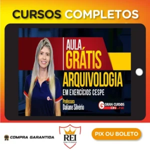 Curso de Arquivologia - Daliane Silvério (Gran Cursos Online)